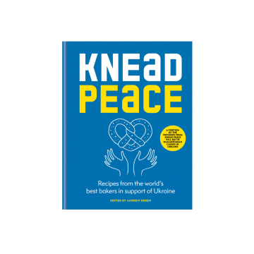 Книга "Замішуємо мир: випікаємо за Україну. Knead Peace: Bake for Ukraine" Ендрю Грін, Hachette