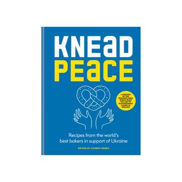 Книга "Замішуємо мир: випікаємо за Україну. Knead Peace: Bake for Ukraine" Ендрю Грін, Hachette